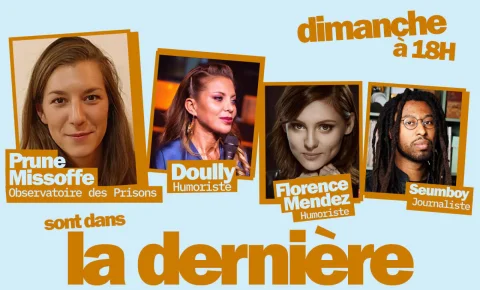 Prune Missoffe, Doully, Florence Mendez, Seumboy… Les invité.e.s de « La dernière » du 9 mars