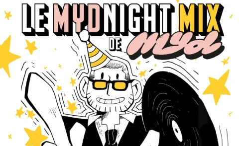 Réécoutez le MYDNIGHT MIX de Myd