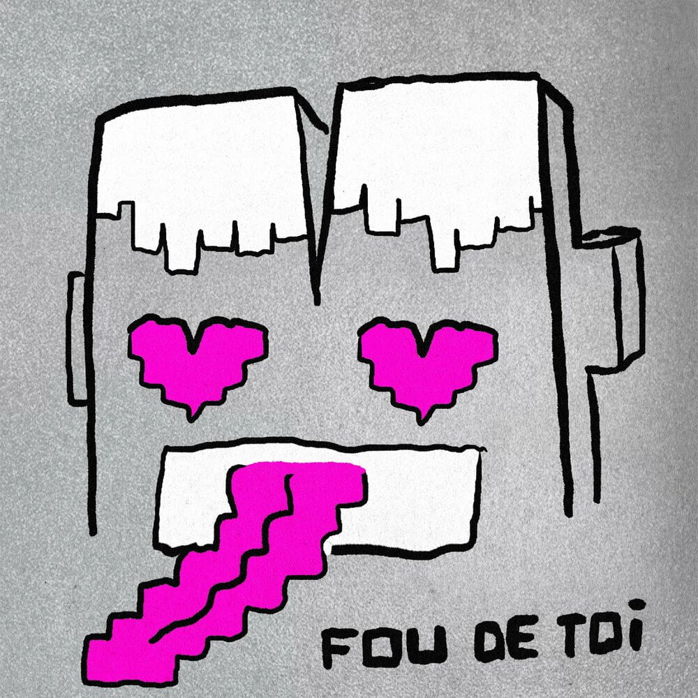 FOU DE TOI