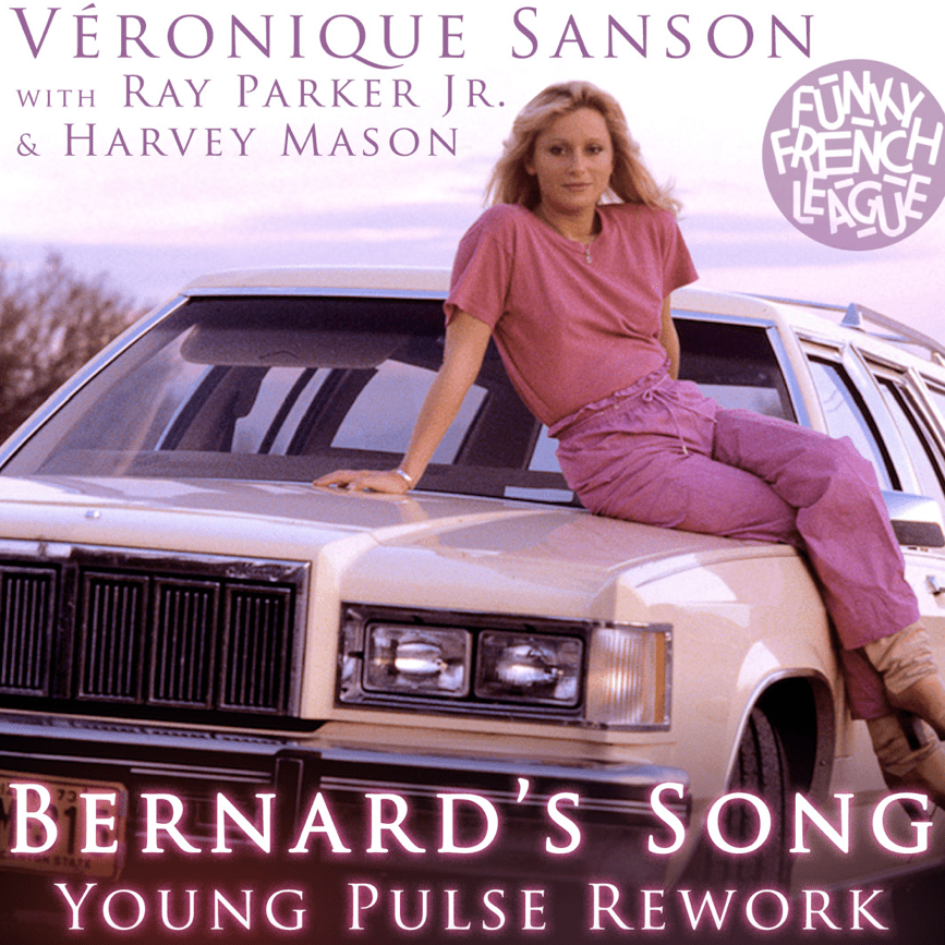 BERNARD'S SONG (YOUNG PULSE REWORK)