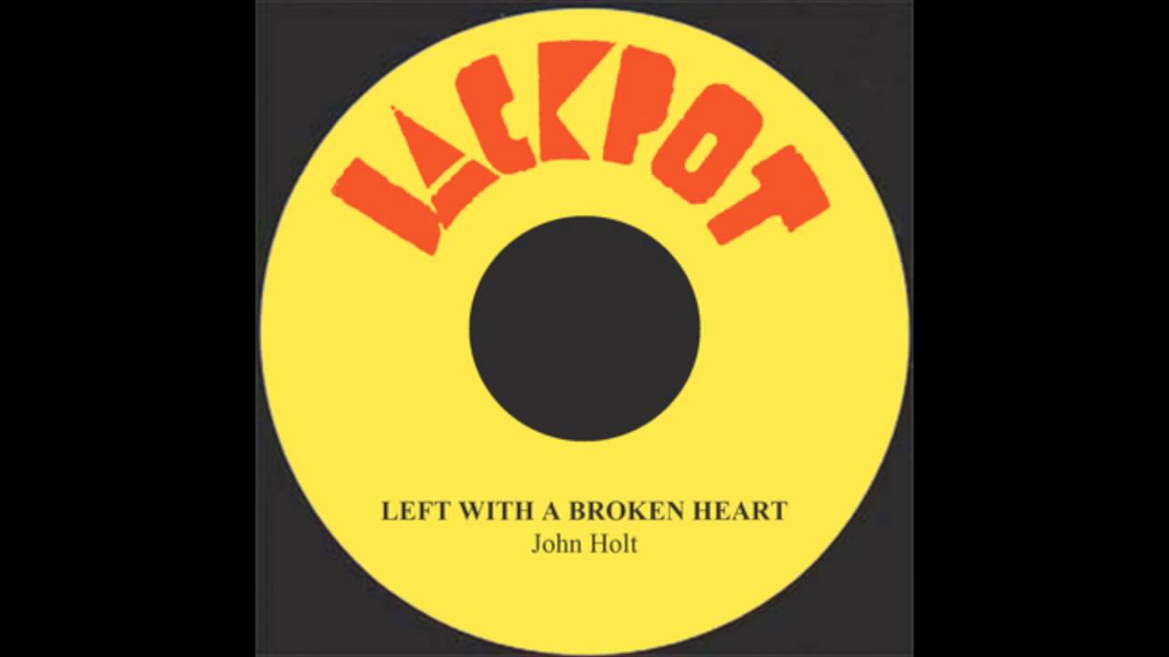 LEFT WITH A BROKEN HEART