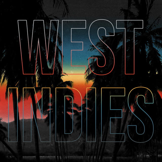 WEST INDIES