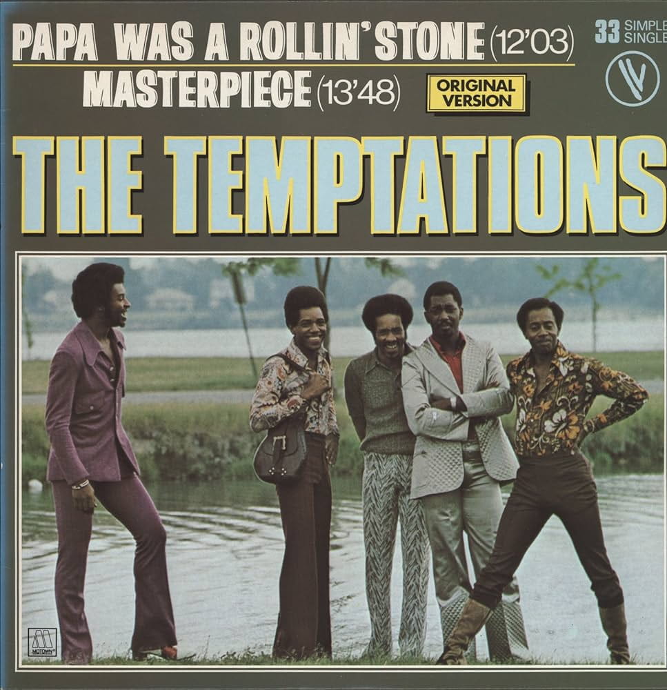 PAPA WAS A ROLLIN' STONE